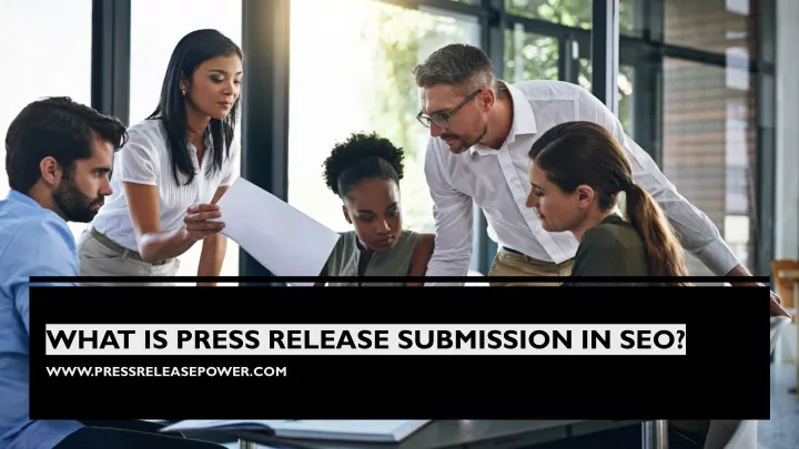 what is press release submission in seo