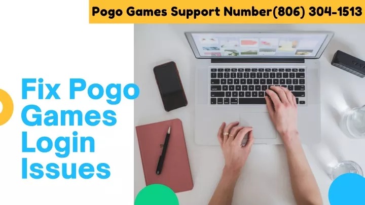 pogo games support number 806 304 1513
