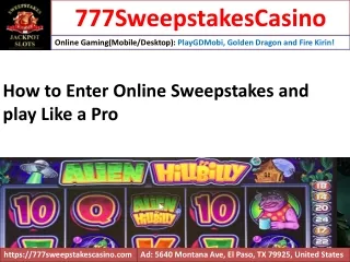 How to Enter Online Sweepstakes and play Like a Pro