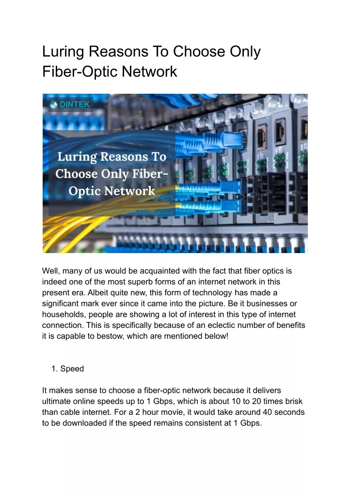 luring reasons to choose only fiber optic network
