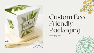 Custom Eco Friendly Boxes