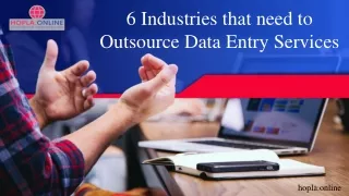 6 Industries that need to Outsource Data Entry Services