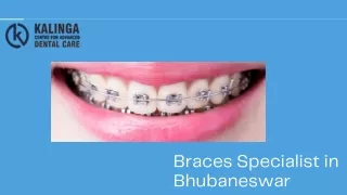 Braces Specialist in Bhubaneswar