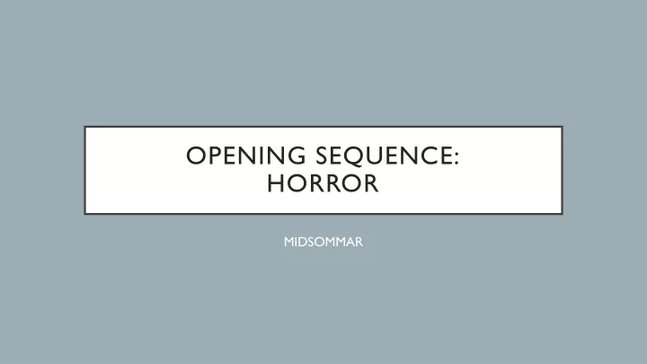 opening sequence horror