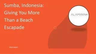 Sumba, Indonesia: Giving You More Than a Beach Escapade