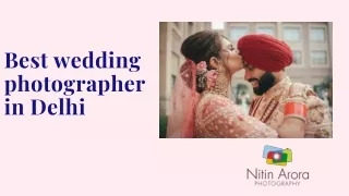 Best wedding photographer in Delhi