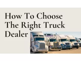 How To Choose The Right Truck Dealer