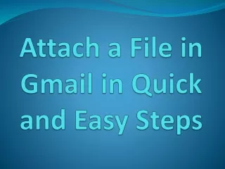 Attach a File in Gmail in Quick and Easy Steps