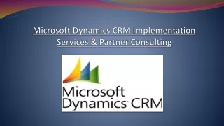 Microsoft Dynamics CRM Implementation Services & Partner Consulting