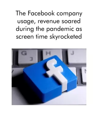 the facebook company usage revenue soared during