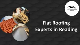 Flat Roofing Experts in Reading