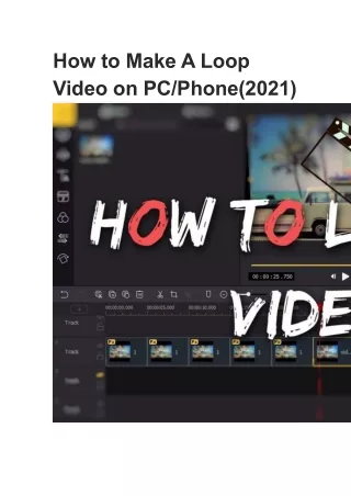 How to Make A Loop Video on PC/Phone 2021