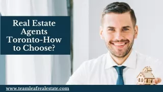 Real Estate Agents Toronto-How to Choose?