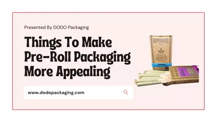 presented by dodo packaging