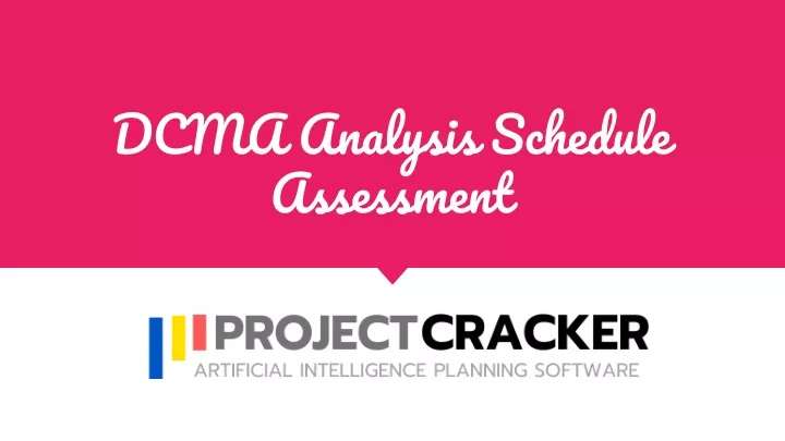 dcma analysis schedule assessment