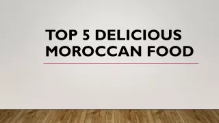 5 Famous Moroccan Food – Should Try Once