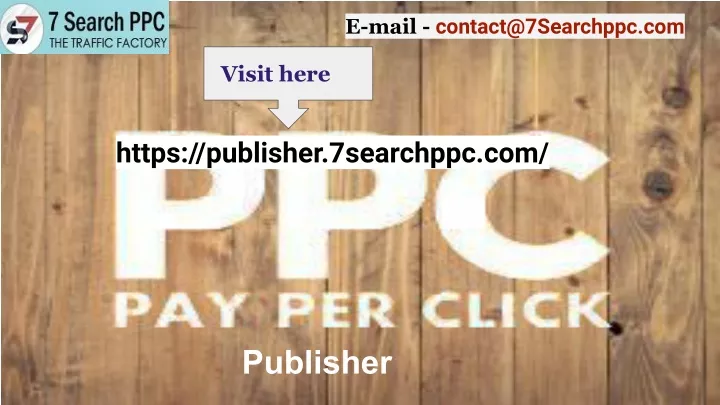 e mail contact@7searchppc com