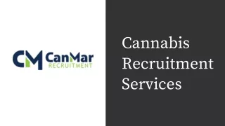 Cannabis Staffing Agency - CanMar Recruitment