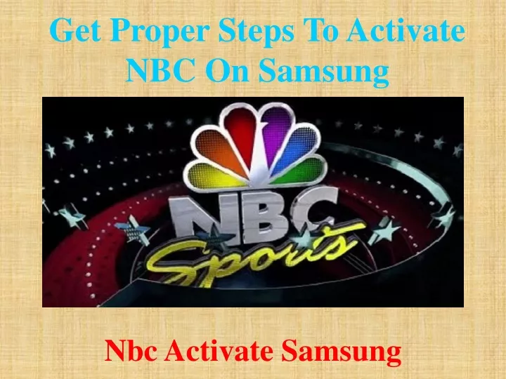 get proper steps to activate nbc on samsung