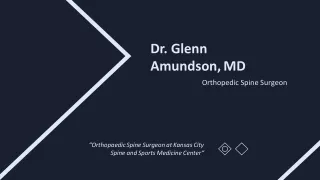 Dr. Glenn Amundson, MD - A Highly Organized Professional