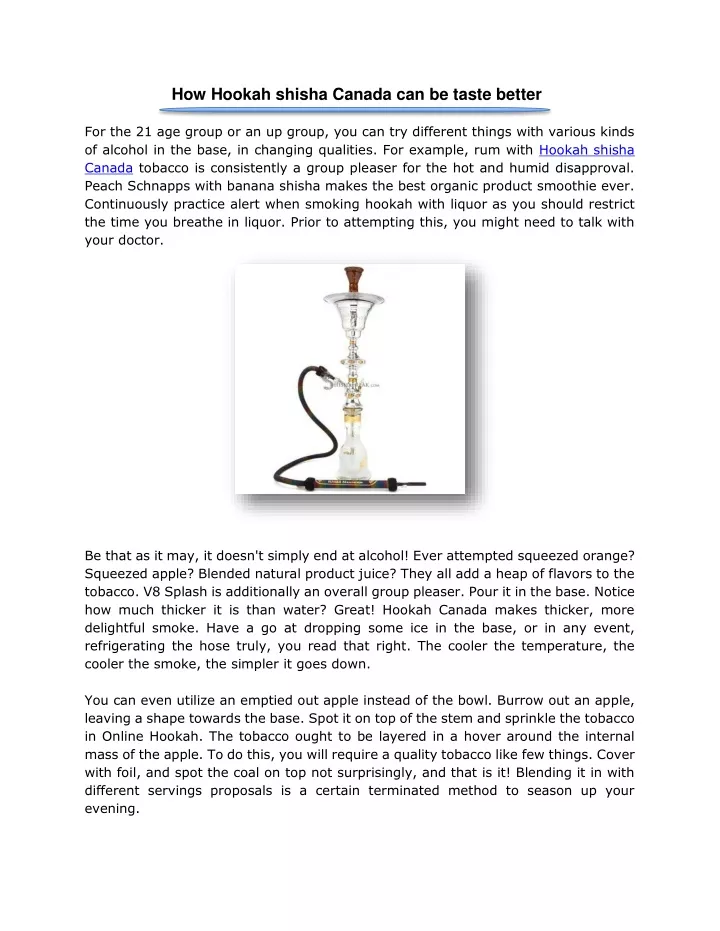 how hookah shisha canada can be taste better