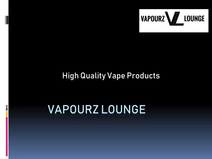 high quality vape products