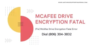 [Fix] McAfee Drive Encryption Fatal Error