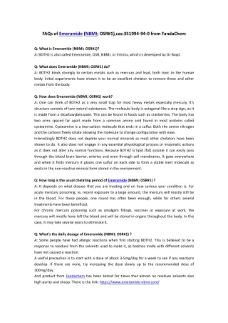 faqs of emeramide nbmi osr 1 cas 351994 94 0 from