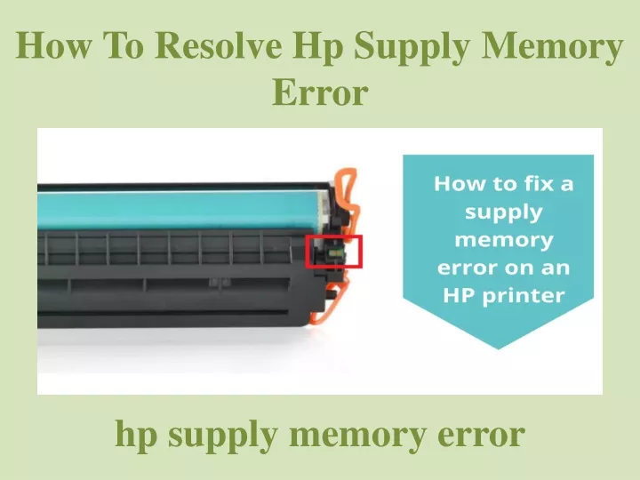 how to resolve hp supply memory error