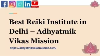 Best Reiki Institute in Delhi – Adhyatmik Vikas Mission