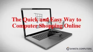 The Quick and Easy Way to Computer Shopping Online