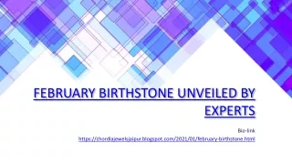February Birthstone Unveiled By Experts