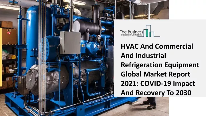 hvac and commercial and industrial refrigeration
