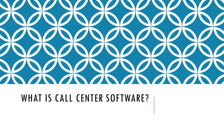 what is call center software
