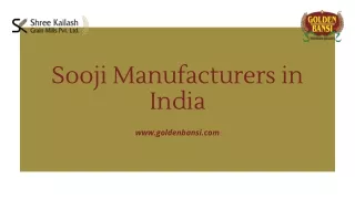 Top & Largest Durum Wheat Semolina Manufacturer In India