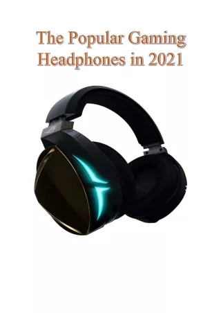 The Popular Gaming Headphones in 2021
