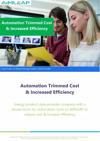 Automation Trimmed Cost & Increased Efficiency
