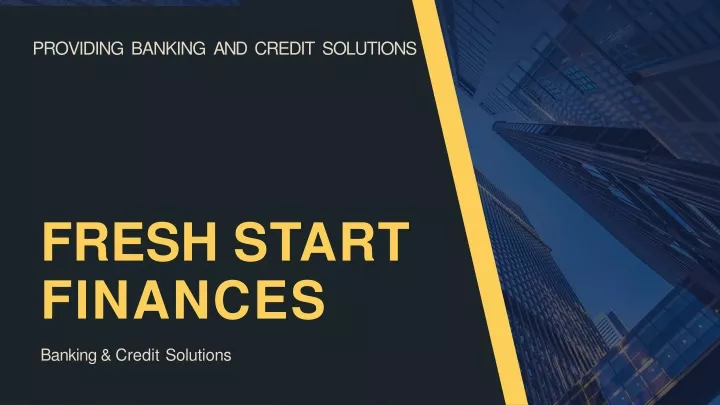 providing banking and credit solutions
