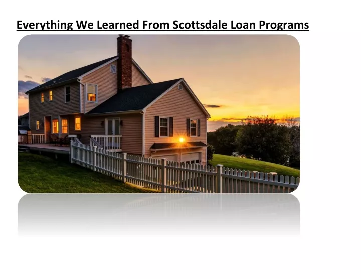 everything we learned from scottsdale loan