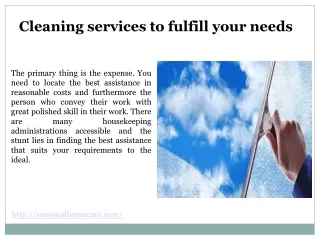 Cleaning services to fulfill your needs