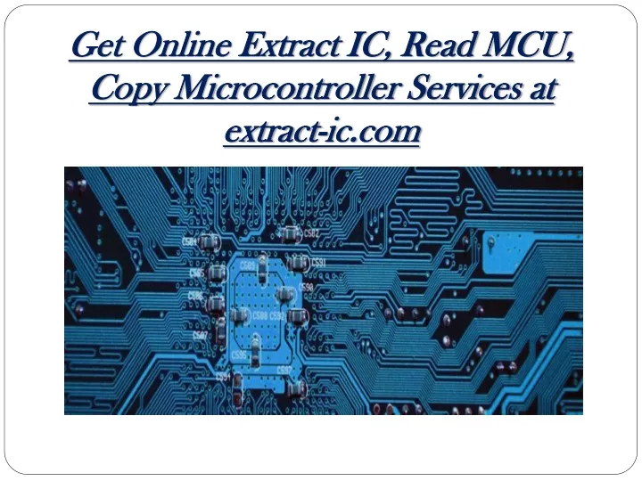 get online extract ic read mcu copy