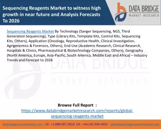 sequencing reagents market to witness high growth