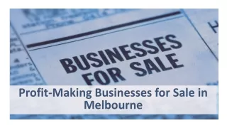 Profit-Making Businesses for Sale in Melbourne