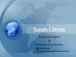 Easy To Recover Any Chrome Glitches By  1-866-406-0801 Google Chrome Support Number
