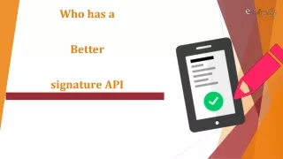 Who has a better signature API - DocuSign, EchoSign, or esignly in terms of esignature API pricing.