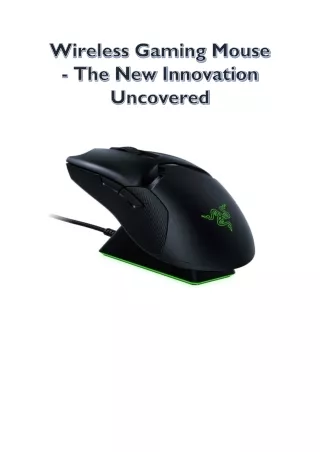 Wireless Gaming Mouse - The New Innovation Uncovered