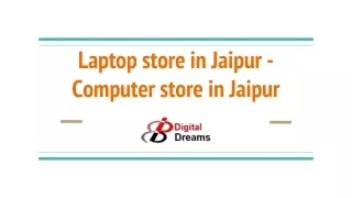 Laptop Store in Jaipur - Computer store in Jaipur