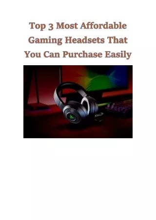 Top 3 Most Affordable Gaming Headsets That You Can Purchase Easily