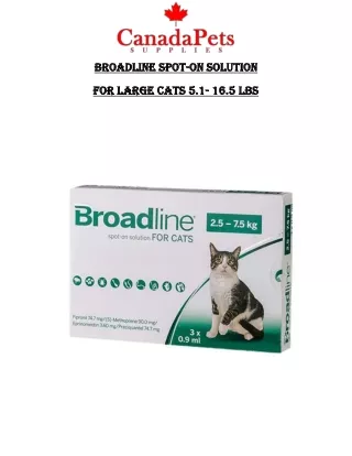 Broadline Spot-On Solution for Large Cats 5.5 to 16.5 lbs - PDF - CanadaPetsSupplies