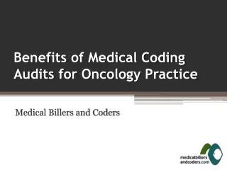 benefits of medical coding audits for oncology practice